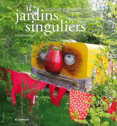 Jardins singuliers, de Sophie Barbaux